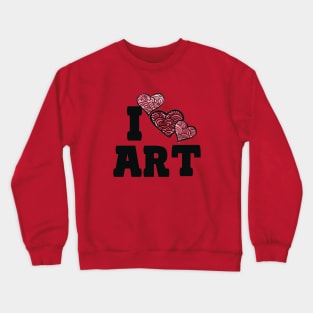 I love Art Crewneck Sweatshirt